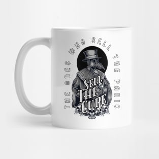 Sell the Panic, Sell the Cure Mug